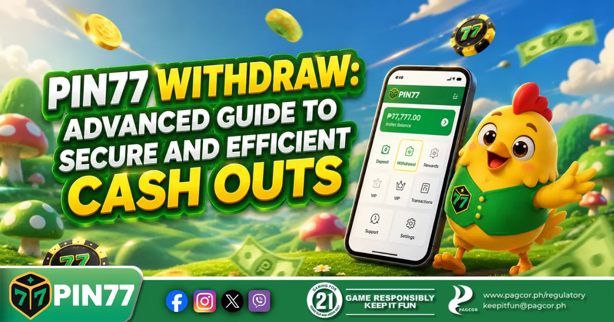Pin77 Withdraw Advanced Guide to Secure and Efficient Cash Outs